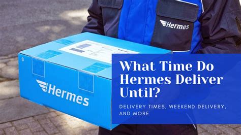 hermes overnight delivery|Hermes delivery times saturday.